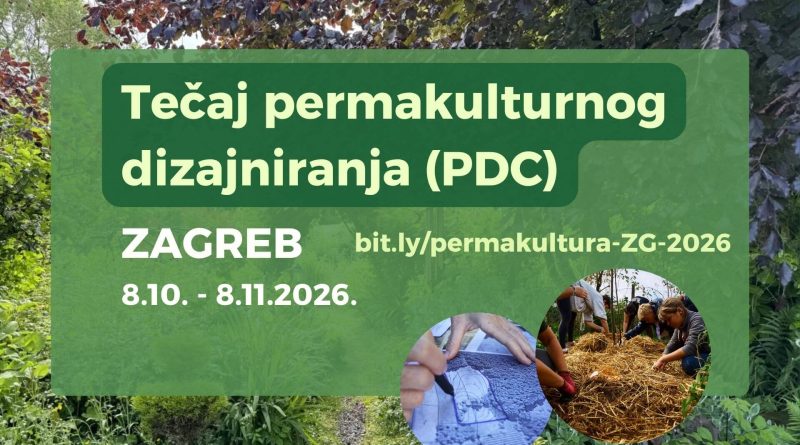 Tečaj permakulturnog dizajniranja (PDC), Zagreb 2026.
